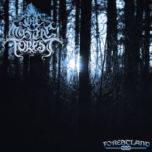 The Mystic Forest : Forestland